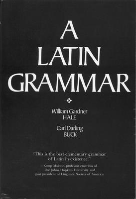 A Latin Grammar 0817303502 Book Cover