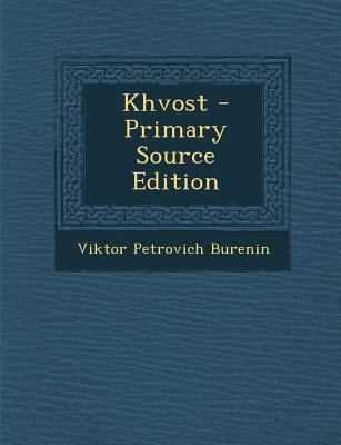 Khvost - Primary Source Edition [Russian] 1295294788 Book Cover