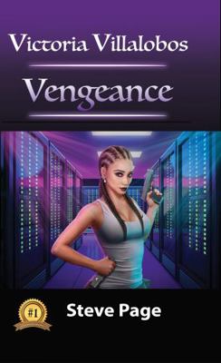 Victoria Villalobos: Vengeance 1958716057 Book Cover