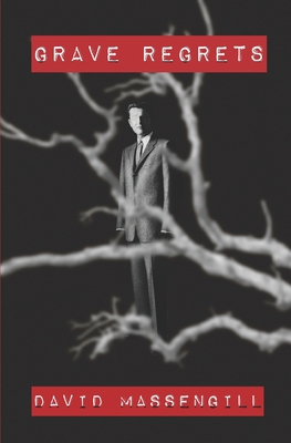 Grave Regrets 1957010193 Book Cover