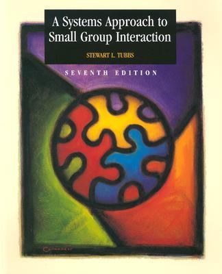A Systems Approach to Small Group Interaction w... 0072430567 Book Cover