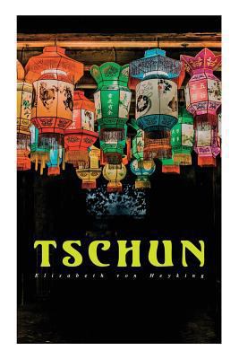 Tschun: Geschichte aus dem Vorfrühling Chinas 8026889126 Book Cover