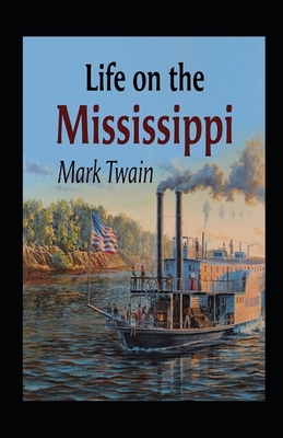 Paperback Life On The Mississippi Annotated Book