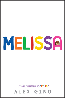 Melissa (Previously Published as George) 1338843400 Book Cover