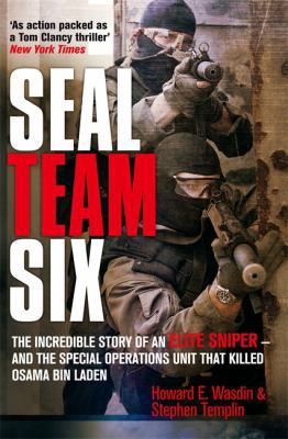 Seal Team Six: The Incredible Story of an Elite... 1847445497 Book Cover