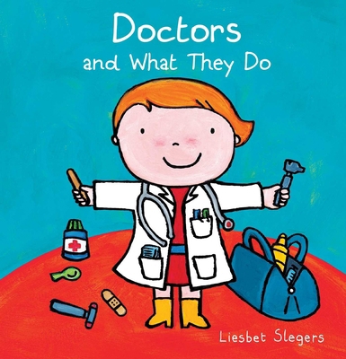 Doctors and What They Do 1605373222 Book Cover