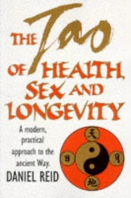 Tao Of Health Sex Long 0671655000 Book Cover