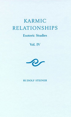 Karmic Relationships 4: Esoteric Studies (Cw 23... 1855845385 Book Cover