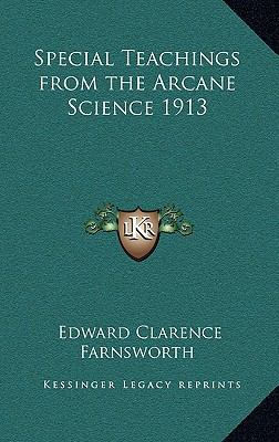 Special Teachings from the Arcane Science 1913 1163365211 Book Cover