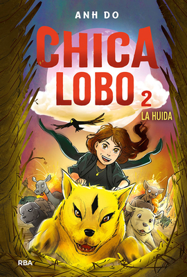 La Huida / The Great Escape: Wolf Girl 2 [Spanish] 8427220782 Book Cover