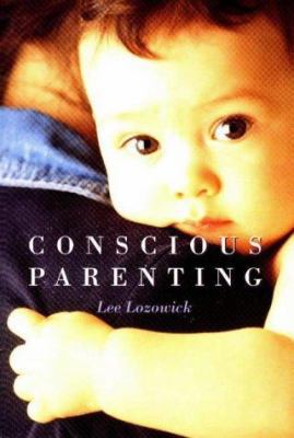 Conscious Parenting 093425267X Book Cover