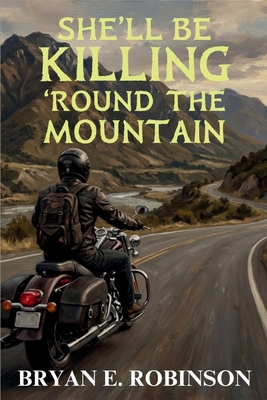 She'll Be KILLING 'Round the Mountain: An Einst... B0GV8RKHXH Book Cover