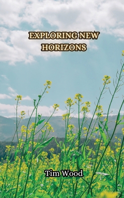 Exploring New Horizons 9916853282 Book Cover