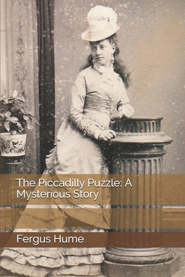 The Piccadilly Puzzle: A Mysterious Story 1694934152 Book Cover