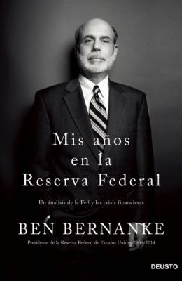 Mis Anos en la Reserva Federal: Un Analisis de ... [Spanish] 6079202999 Book Cover