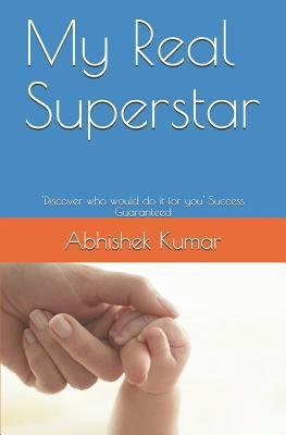 My Real Superstar: 'discover Who Would Do It fo... 1980440298 Book Cover