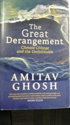 The Great Derangement: Climate Change and the u... 0670089133 Book Cover