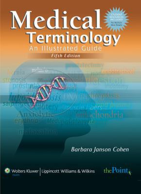 Medical Terminology: An Illustrated Guide [With... 0781772605 Book Cover