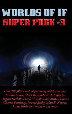 Worlds of If Super Pack #3 1515420868 Book Cover