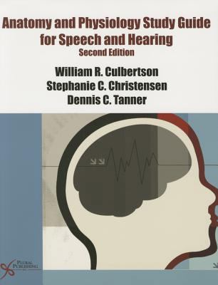 Anatomy and Physiology Study Guide for Speech a... 1597564966 Book Cover