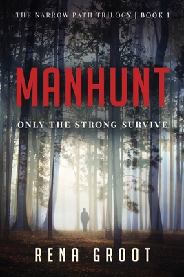 Manhunt: Only the Strong Survive 1647463270 Book Cover