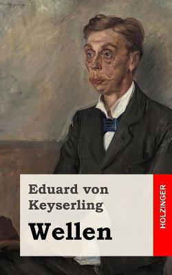 Wellen [German] 1482316528 Book Cover