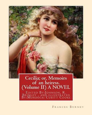 Cecilia; or, Memoirs of an heiress. By: Frances... 153759379X Book Cover