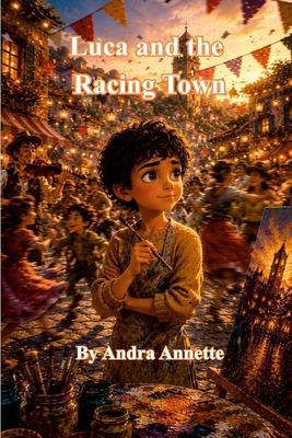 Luca and the Racing Town 1105220559 Book Cover
