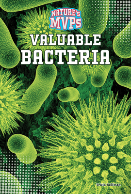 Valuable Bacteria 1482479494 Book Cover