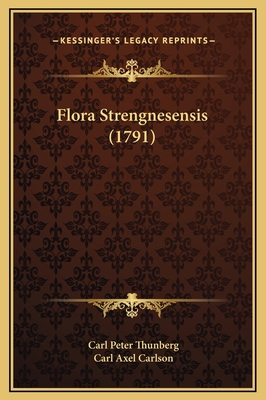 Flora Strengnesensis (1791) [Latin] 116921939X Book Cover