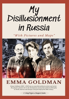 My Disillusionment in Russia: "With Pictures an... 6257120306 Book Cover