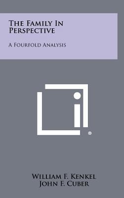 The Family in Perspective: A Fourfold Analysis 1258320177 Book Cover