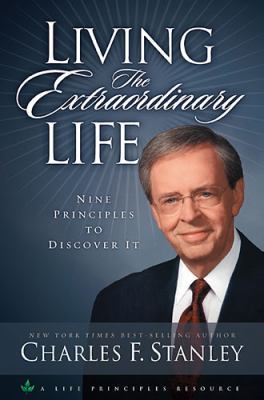 Living the Extraordinary Life: 9 Principles to ... 1400281075 Book Cover