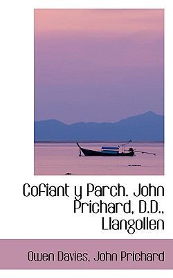 Cofiant y Parch. John Prichard, D.D., Llangollen 110313714X Book Cover