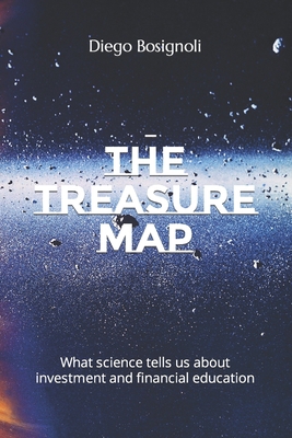 The Treasure Map: And the Stock Market Matrix Code B08BF2PL2Q Book Cover