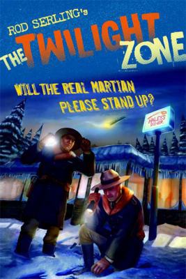 The Twilight Zone: Will the Real Martian Please... 0802797261 Book Cover