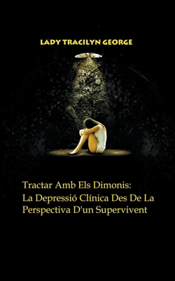 Tractar Amb Els Dimonis: La Depressi? Cl?nica D... 1393932851 Book Cover