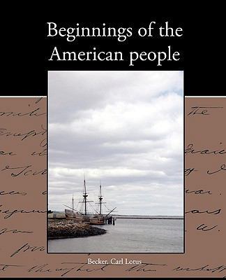 Beginnings of the American people 1438535066 Book Cover