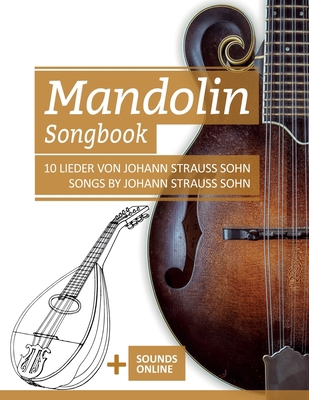 Mandolin Songbook - 10 Lieder von Johann Straus... [German]            Book Cover