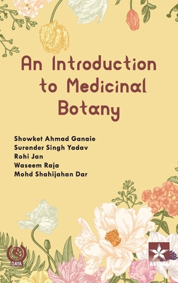 Introduction to Medicinal Botany 9354616305 Book Cover