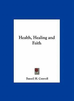 Health, Healing and Faith 1161389687 Book Cover