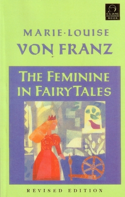 The Feminine in Fairy Tales 157062609X Book Cover