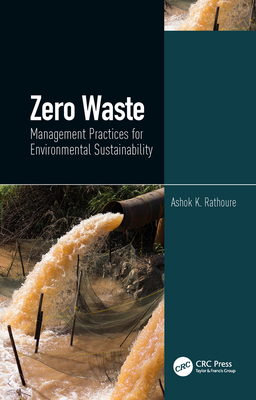 Zero Waste: Management Practices for Environmen... 0367180391 Book Cover