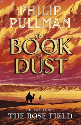 The Rose Field: The Book of Dust Volume Three 0241458692 Book Cover