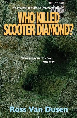 Who killed Scooter diamond? 1494708833 Book Cover