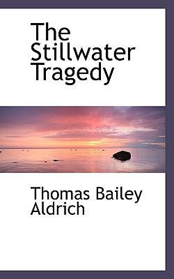 The Stillwater Tragedy 1116887959 Book Cover