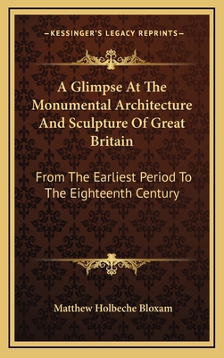 A Glimpse at the Monumental Architecture and Sc... 1163665770 Book Cover
