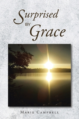 Surprised By Grace B0D6NWY3TQ Book Cover