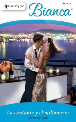 La Cantante Y El Millonario = The Singer and th... [Spanish] 0373897154 Book Cover