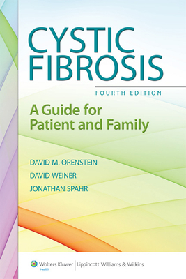 Cystic Fibrosis: A Guide for Patient and Family B01CMY9F34 Book Cover